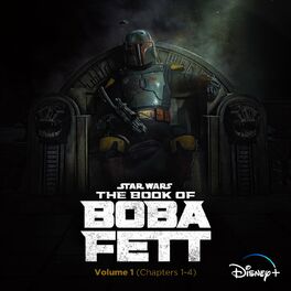 Album cover of The Book of Boba Fett: Vol. 1 (Chapters 1-4) (Original Soundtrack)