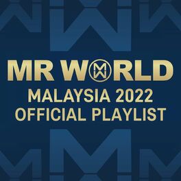 Album cover of Mr World Malaysia 2022 (Official Playlist)