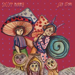 Album cover of Soccer Mommy & Friends Singles Series, Vol. 1: Jay Som