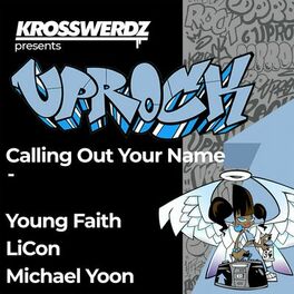 Album cover of Uprock: Calling out Your Name