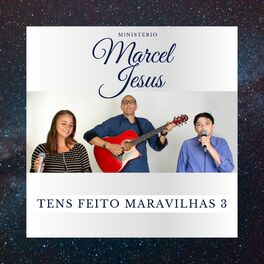 Album cover of Tens Feito Maravilhas 3