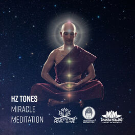 Album cover of HZ Tones Miracle Meditation (Unlock Pineal Gland, Lucid Dreaming, Chakra Healing, Third Eye Activation)