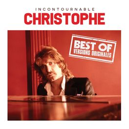 Album cover of Incontournable Christophe (Best Of Versions Originales)