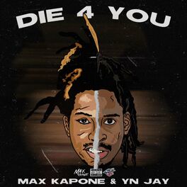 Album cover of Die 4 You (feat. YN Jay)