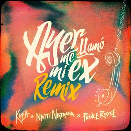 Album cover of Ayer Me Llamó Mi Ex – Remix