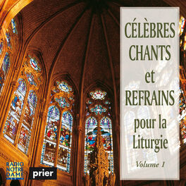Album cover of Célèbres chants et refrains pour la liturgie, Vol. 1