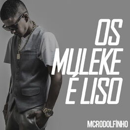 Album cover of Os Muleke É Liso - Single