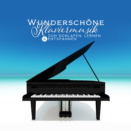 Album cover of Wunderschöne Klaviermusik zum Schlafen, Lernen & Entspannen
