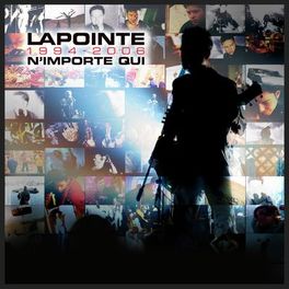 Album cover of Lapointe 1994-2006 N'importe qui