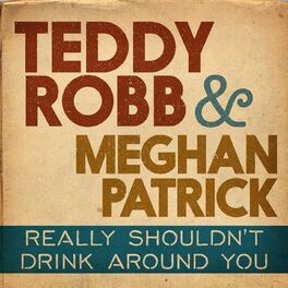 Album cover of Really Shouldn't Drink Around You