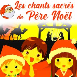 Album cover of Les chants sacrés du Père Noël
