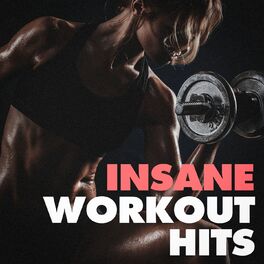 Album cover of Insane Workout Hits