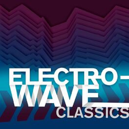 Album cover of Electro-Wave Classics
