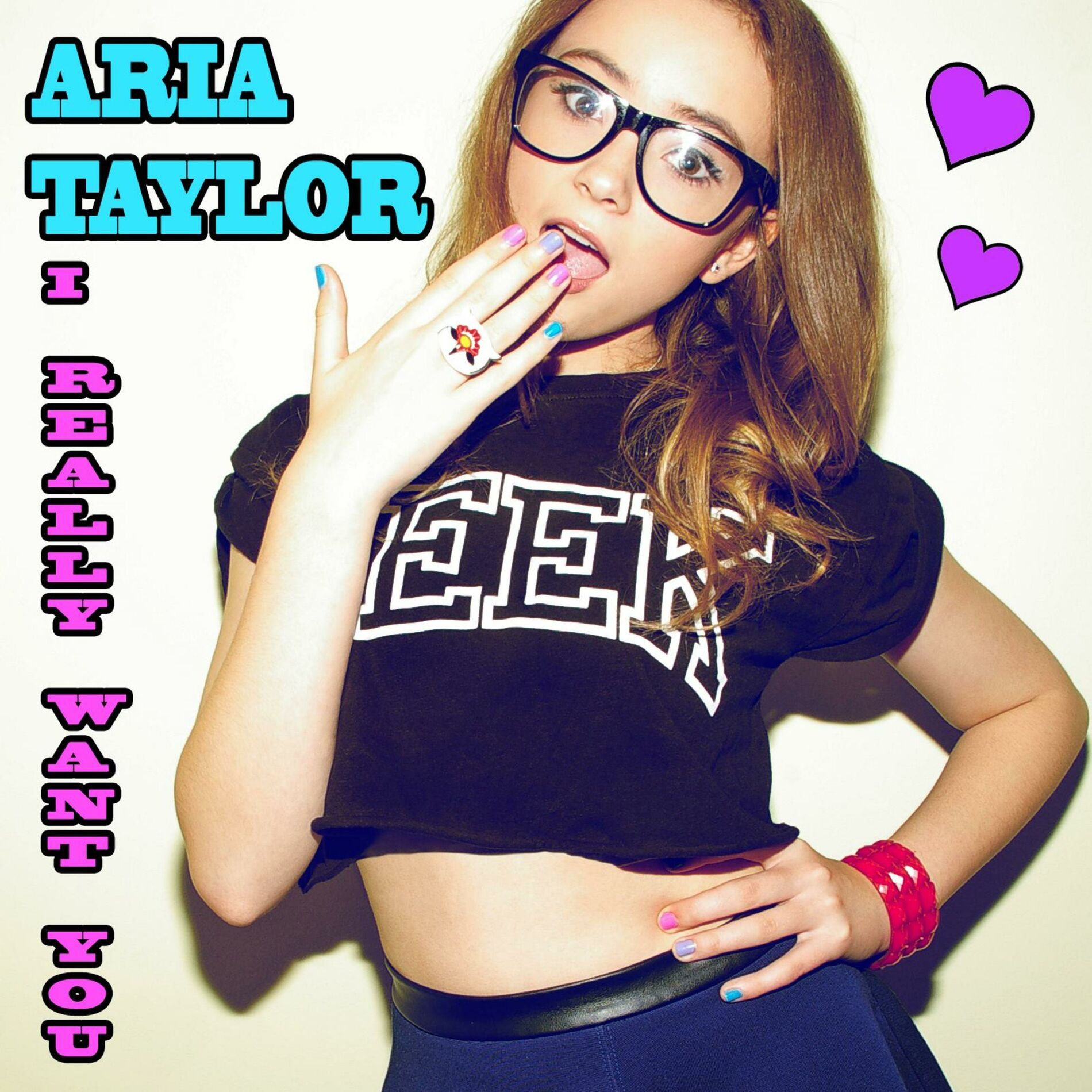 Aria Taylor - I Really Want You: lyrics and songs | Deezer