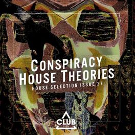 Album cover of Conspiracy House Theories, Issue 27
