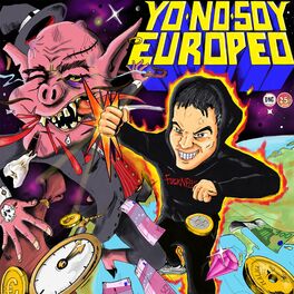 Album cover of Yo No Soy Europeo