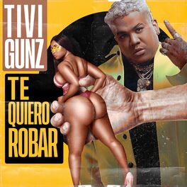 Album cover of Te Quiero Robar