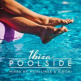 Album cover of Poolside Ibiza 2018 Mixed By Moullinex & Xinobi