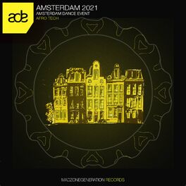 Album cover of Amsterdam 2021 (Amsterdam Dance Event Afro Tech)