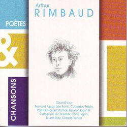 Poetes & chansons - Arthur Rimbaud