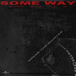 Album cover of Some Way (feat. Joey Vantes, Vic Sage & Seni.)