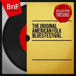 Album cover of The Original American Folk Blues Festival (Stereo Version)