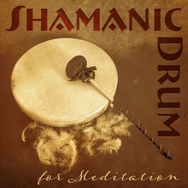 Album cover of Shamanic Drum for Meditation