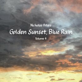 Album cover of Golden Sunset, Blue Rain, Vol. 4