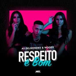 Album cover of Respeito É Bom