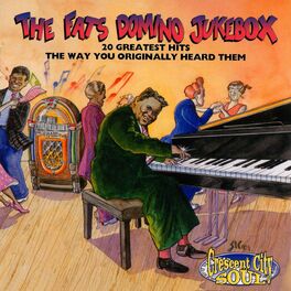 Album cover of The Fats Domino Jukebox: 20 Greatest Hits The Way You Originally Heard Them