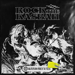 Album cover of Rock The Kasbah • Algerian Rock