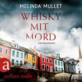 Album cover of Whisky mit Mord - Abigail Logan ermittelt, Band 1 (Ungekürzt)