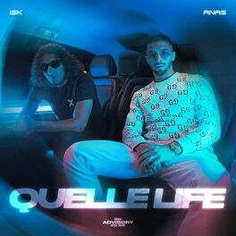 Album cover of Quelle life (feat. ISK)