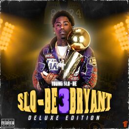 Album cover of Slo-Be Bryant 3 Deluxe