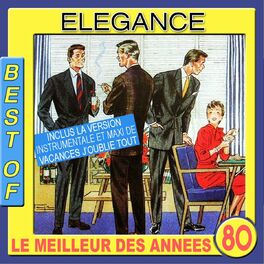 Album cover of Best of Elégance (Le meilleur des années 80)