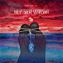 Album cover of Hep Sen Varsın