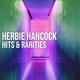 Album cover of Herbie Hancock: Hits & Rarities