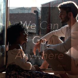 Album cover of We Can Go Anywhere