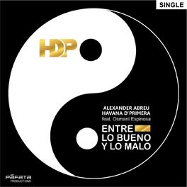 Album cover of Entre Lo Bueno y Lo Malo