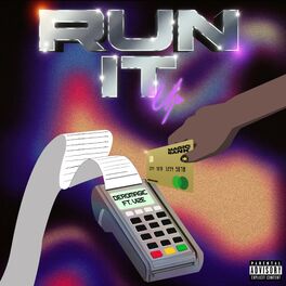 Album cover of Run It Up