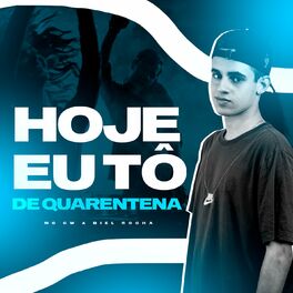 Album cover of hoje eu tô de quarentena