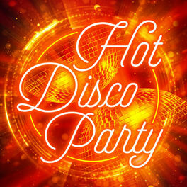 Album cover of Hot Disco Party