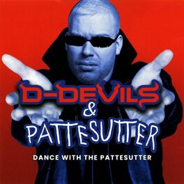 Album cover of Dance With The Pattesutter (D-Devils vs. Pattesutter)