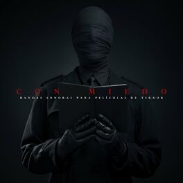 Album cover of Con Miedo: Bandas Sonoras para Películas de Terror