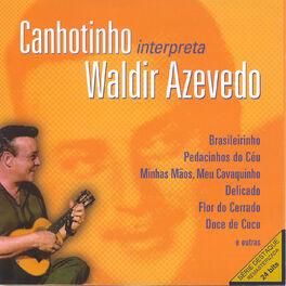Album cover of Canhotinho interpreta Waldir Azevedo
