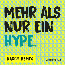 Album cover of Mehr als nur ein Hype (Raccy Remix)