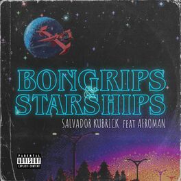 Album cover of Bongrips & Starships (feat. Afroman)