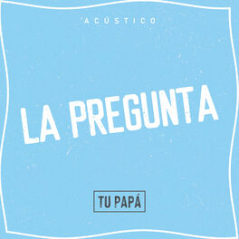 Album cover of La Pregunta