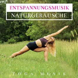 Album cover of Entspannungsmusik Naturgerusche - Yoga Musik