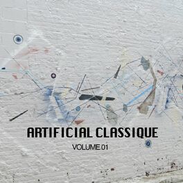 Album cover of Artificial Classique, Vol. 01